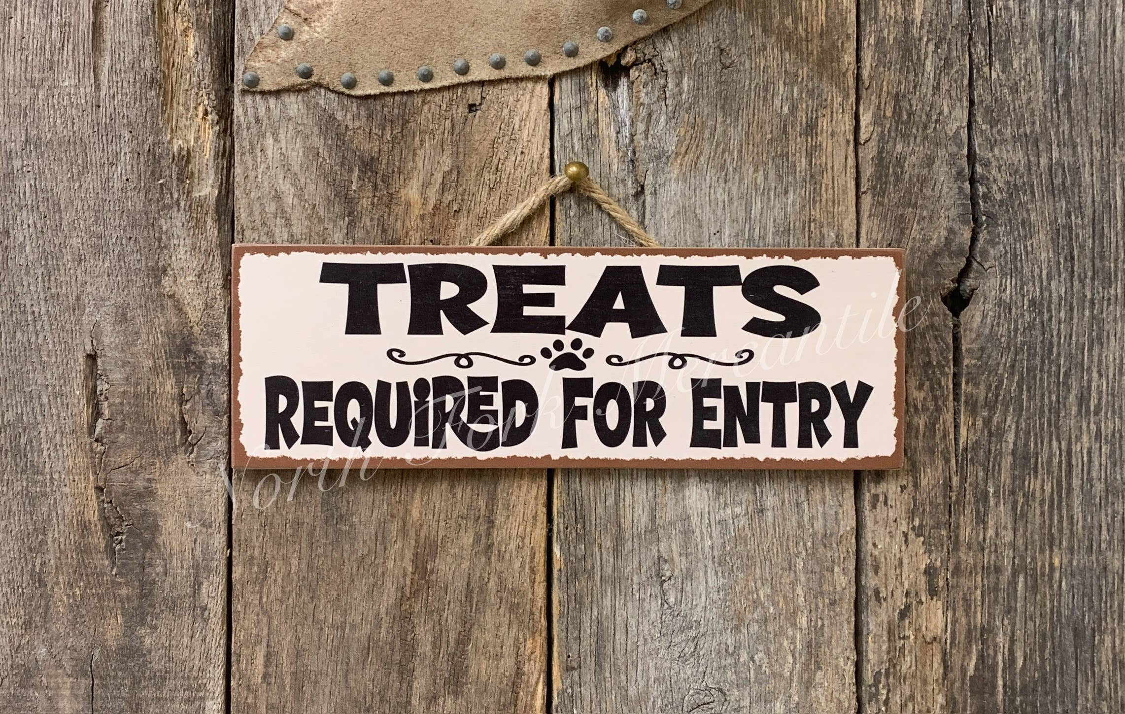 Treats Required For Entry, Welcome Sign, Dog Sign