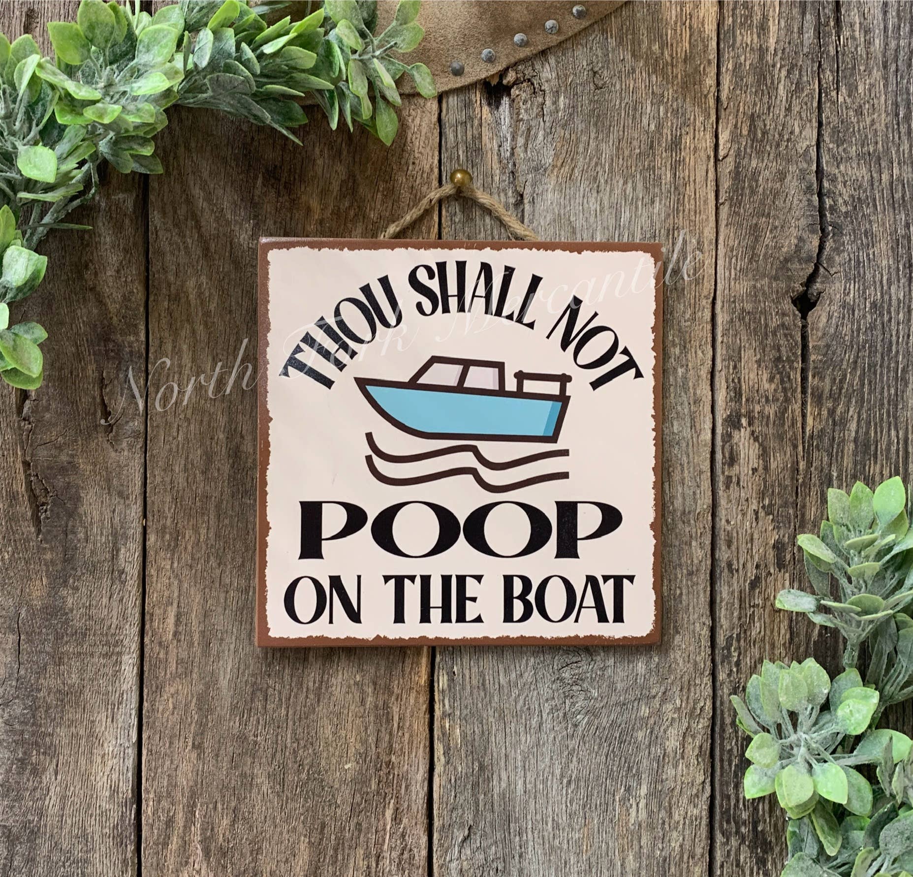 Thou Shall Not Poop On The Boat, Nautical Sign, Boat Sign