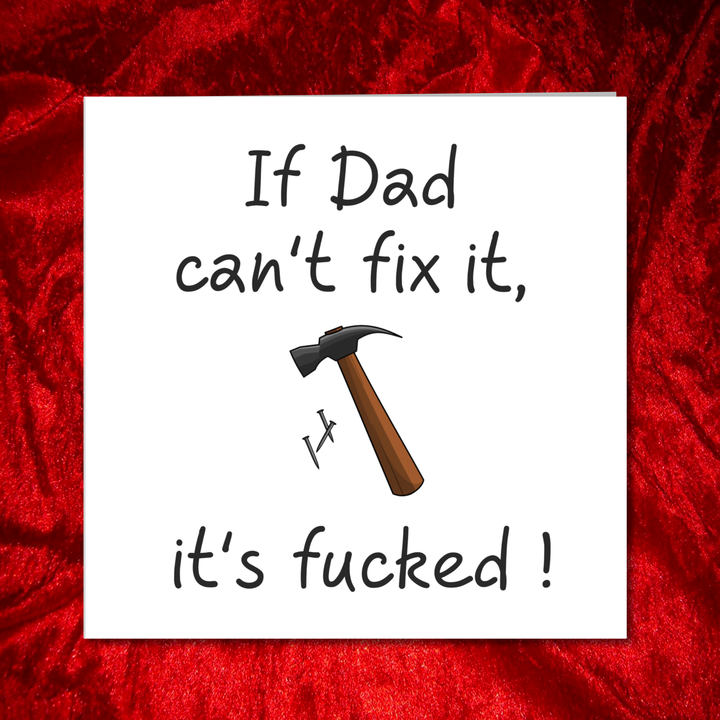 Funny Fathers Day Card from child/daughter/son - DIY, handyman, handiman, happy, love, hammer, humorous, amusing, joke, comic - handmade