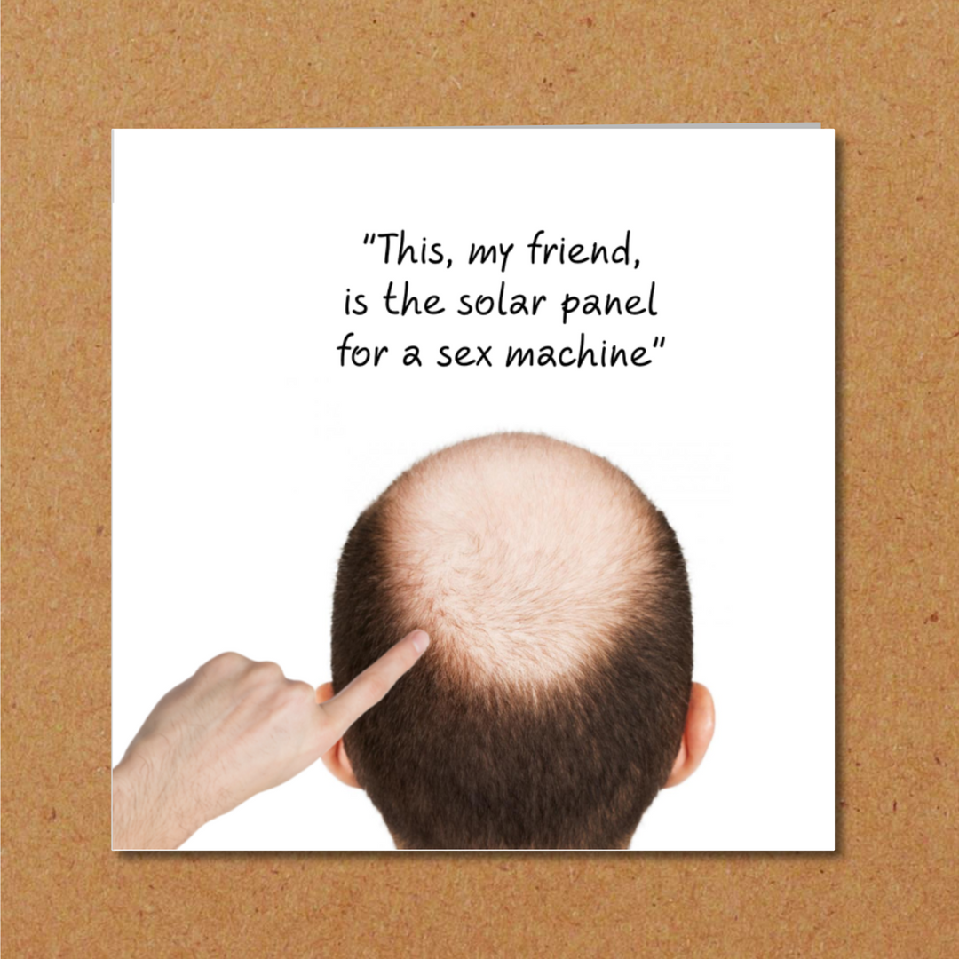 Funny Rude Birthday Card - Bald Friend Sex Machine - Humorous fun adult humor - male 30th 40th Solar Panel