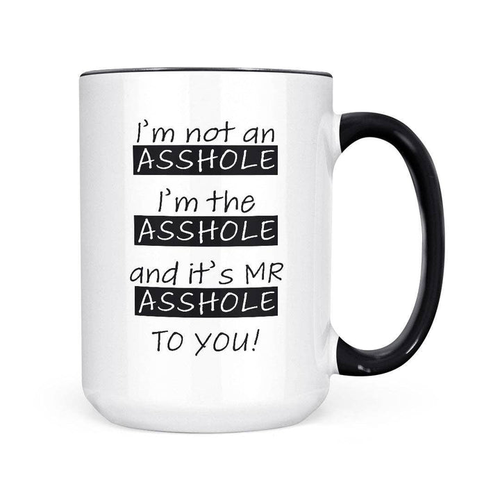 Mr Asshole | 15oz Mug: Black Handle