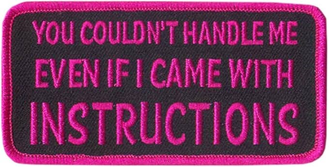Couldn’t Handle Me Iron-On & Sew-On Patch – 4" x 2"