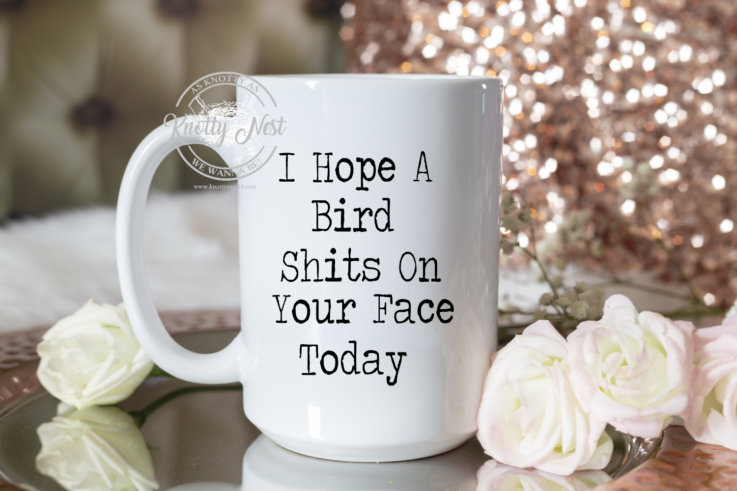 I hope a bird shits on your face today