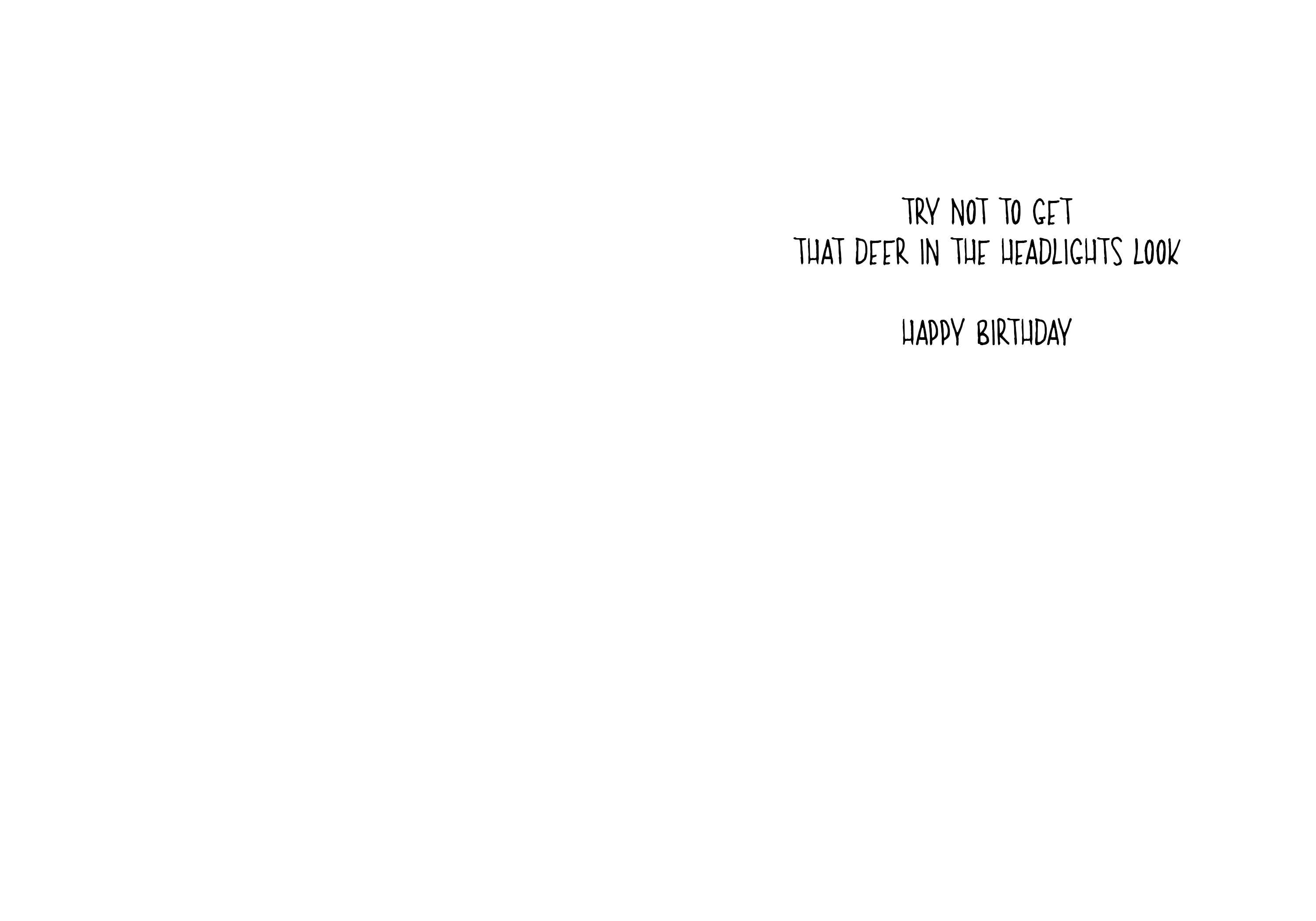 Deer in Headlights | Humorous Birthday Card