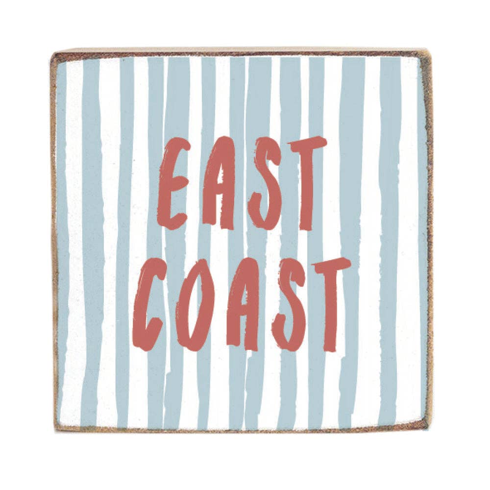East Coast Striped Block Sign