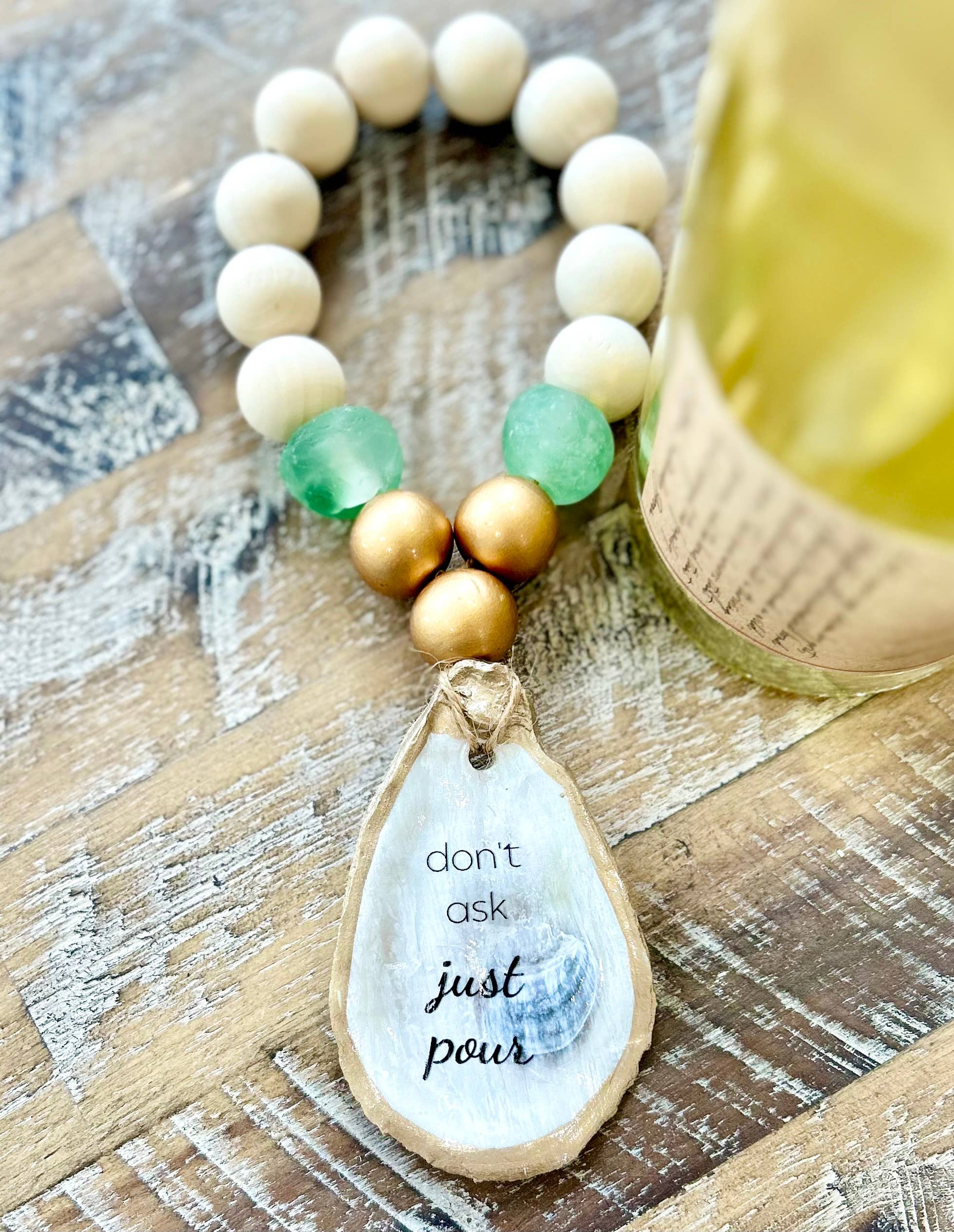 Don't Ask / Just Pour - Beaded Wine Bottle Charm
