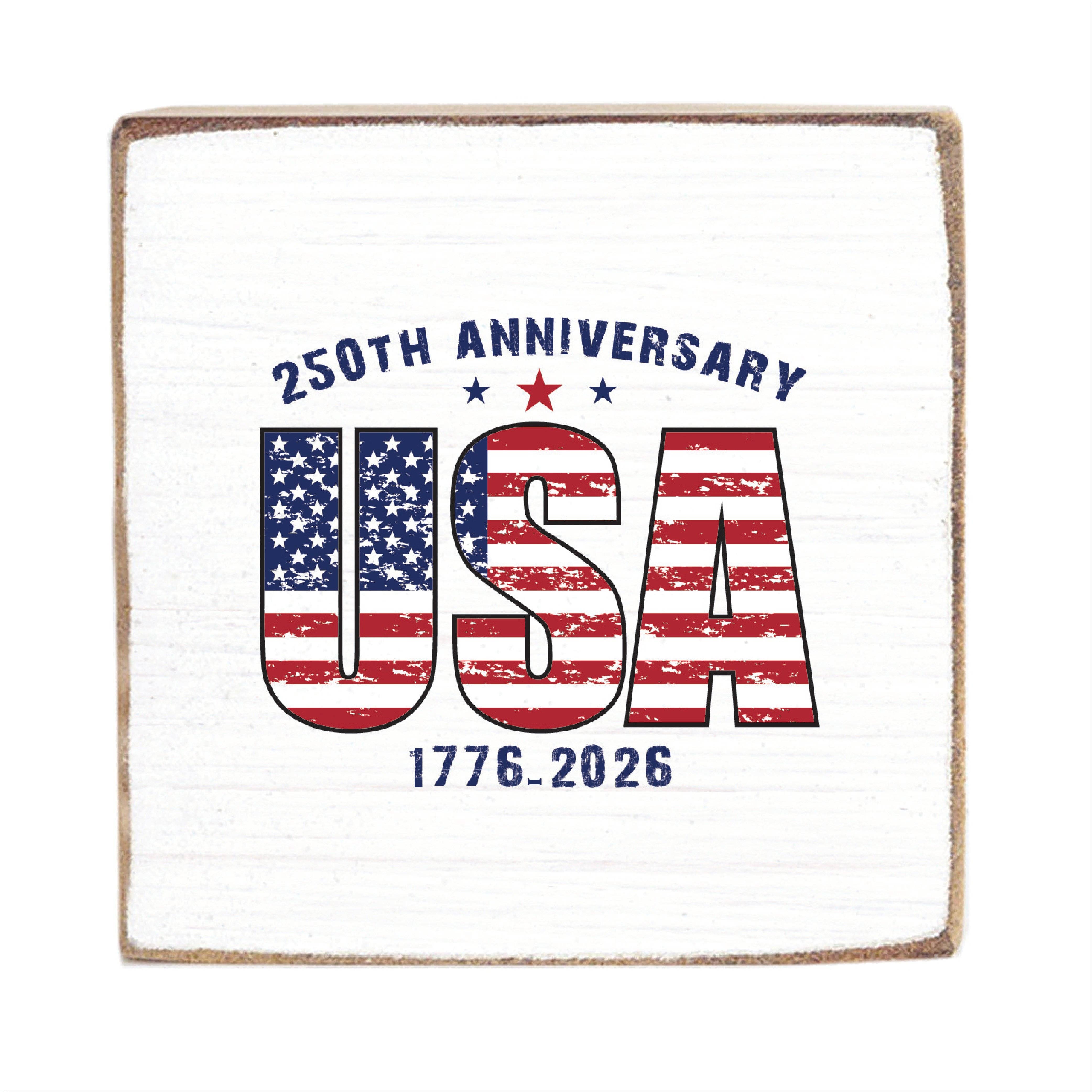 USA 250th Anniversary Block Sign | Patriotic Wooden Decor