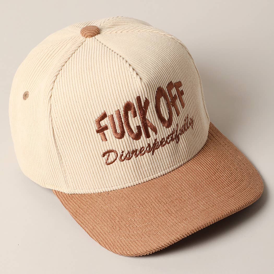Fuck Off Disrespectfully Corduroy Trucker Baseball Cap
