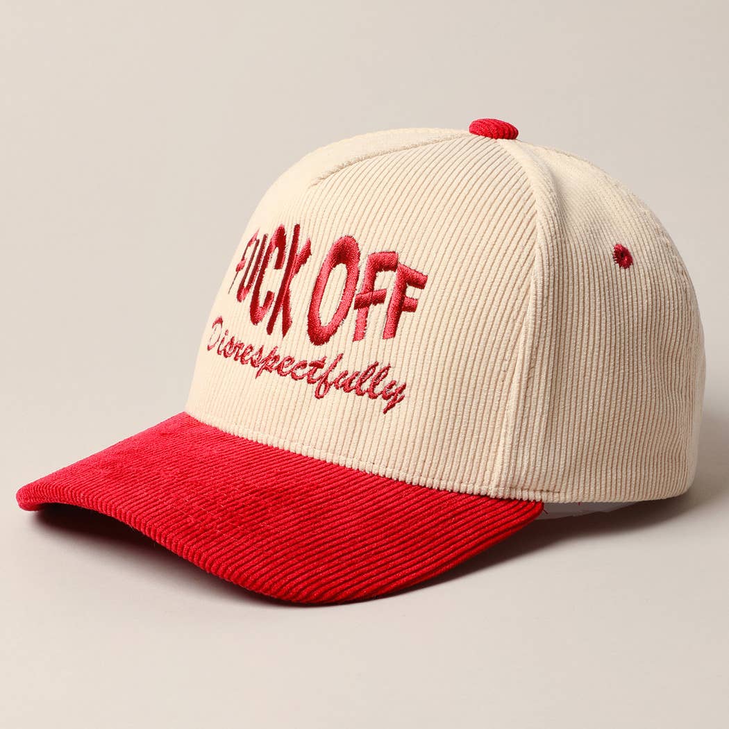 Fuck Off Disrespectfully Corduroy Trucker Baseball Cap