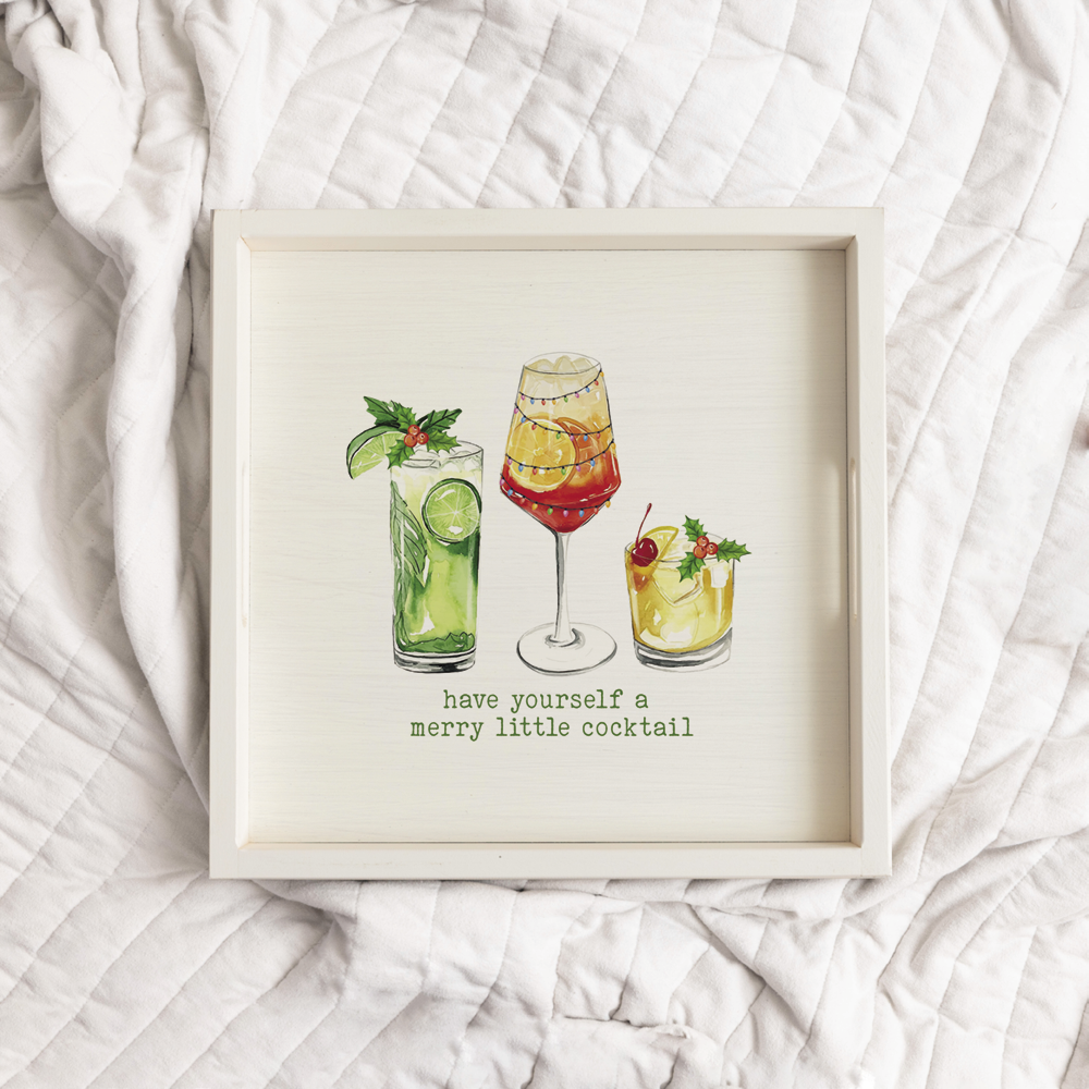 Have Yourself a Merry Little Cocktail  Wooden Serving Tray: Natural