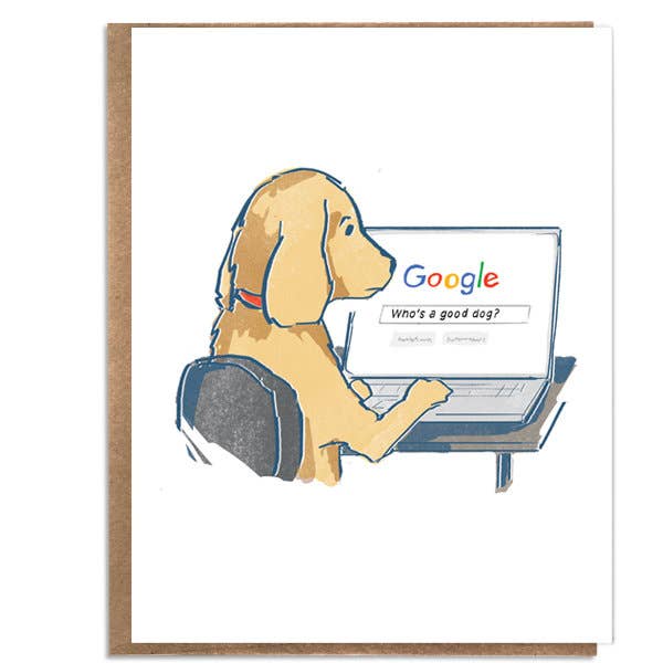 Who's A Good Dog?; Funny Stationery; Dog Googling; Dog Lover
