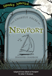 The Ghostly Tales of Newport (RI)