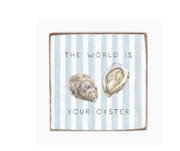 THE WORLD IS YOUR OYSTER BLOCK