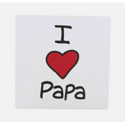 I HEART PAPA COASTER