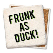 Drink Coaster Frunk as Duck! Coaster