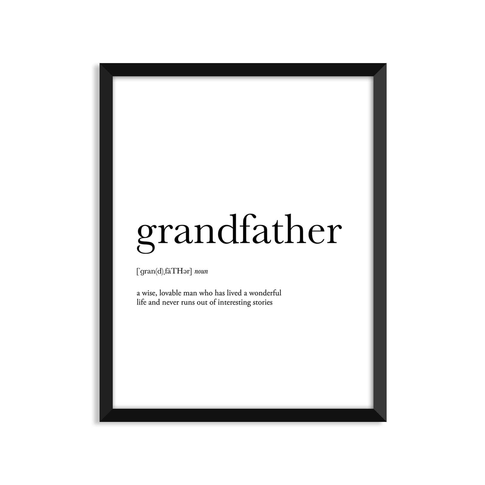 Grandfather Definition - Everyday Art Print