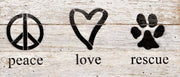 peace, love, rescue (graphics)... 14x6 Wall Sign