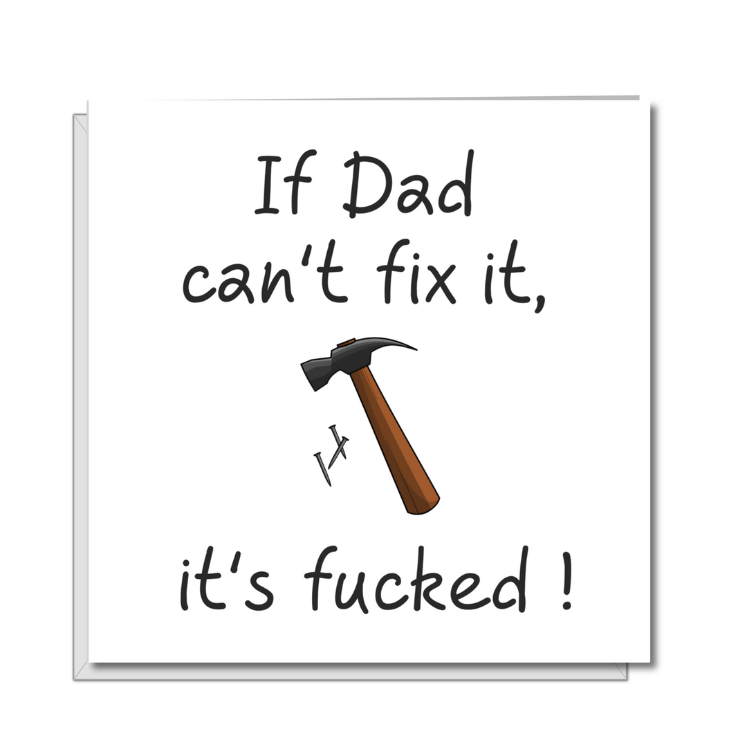 Funny Fathers Day Card from child/daughter/son - DIY, handyman, handiman, happy, love, hammer, humorous, amusing, joke, comic - handmade