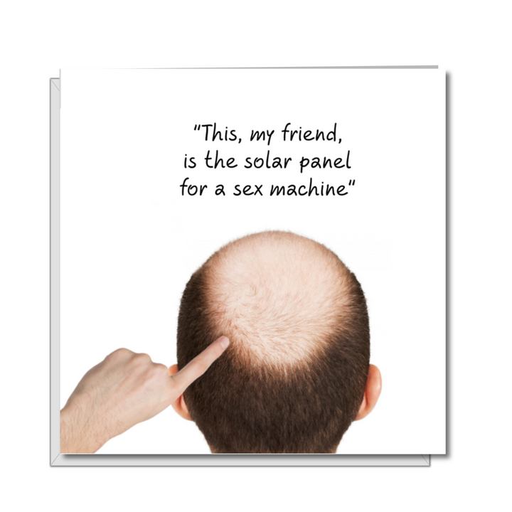 Funny Rude Birthday Card - Bald Friend Sex Machine - Humorous fun adult humor - male 30th 40th Solar Panel