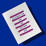 Celebrating You Dad - Father's Day card