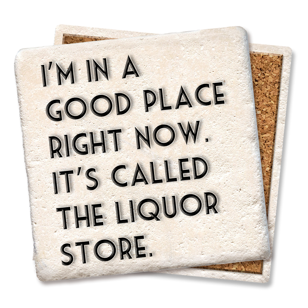 Coasters I'm in a Good Place Right Now 1273