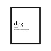 Dog Definition - Everyday Art Print