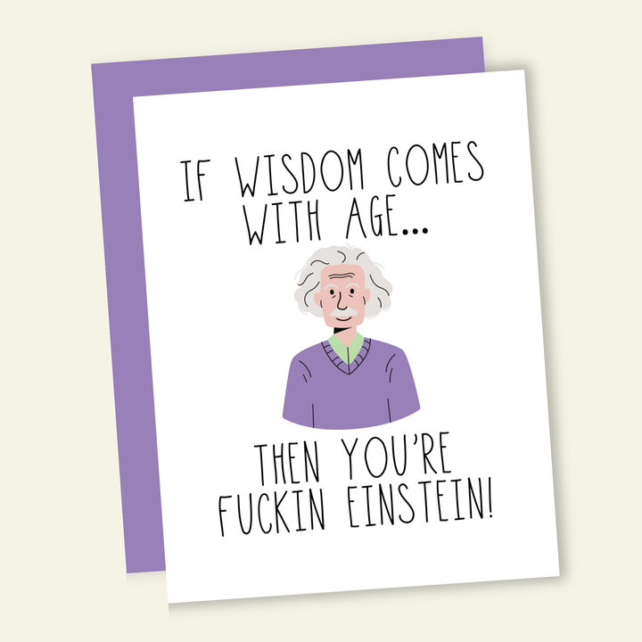 You're Fucking Einstein Birthday Greeting Card