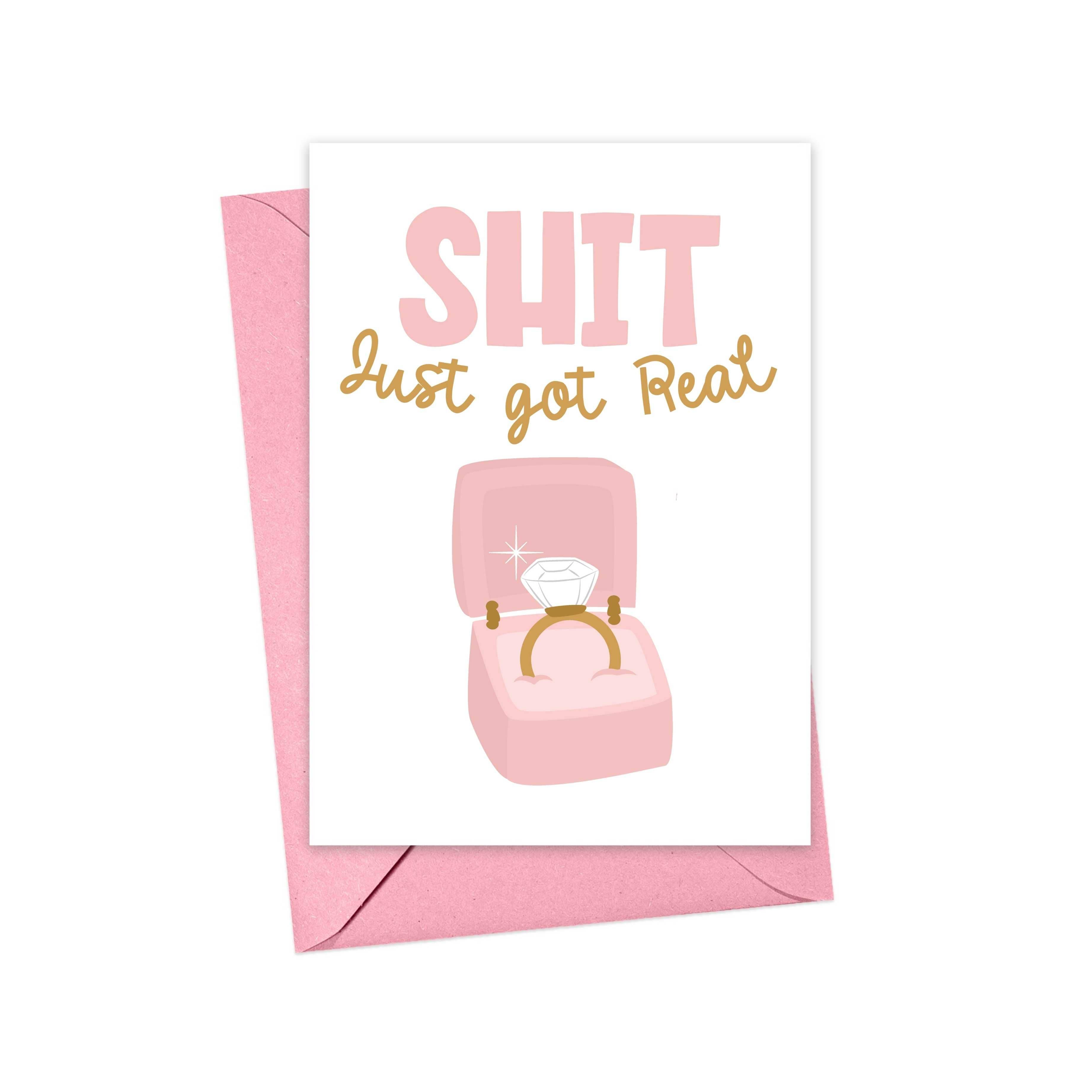 Just Got Real Funny Engagement Card - Bride Wedding Card