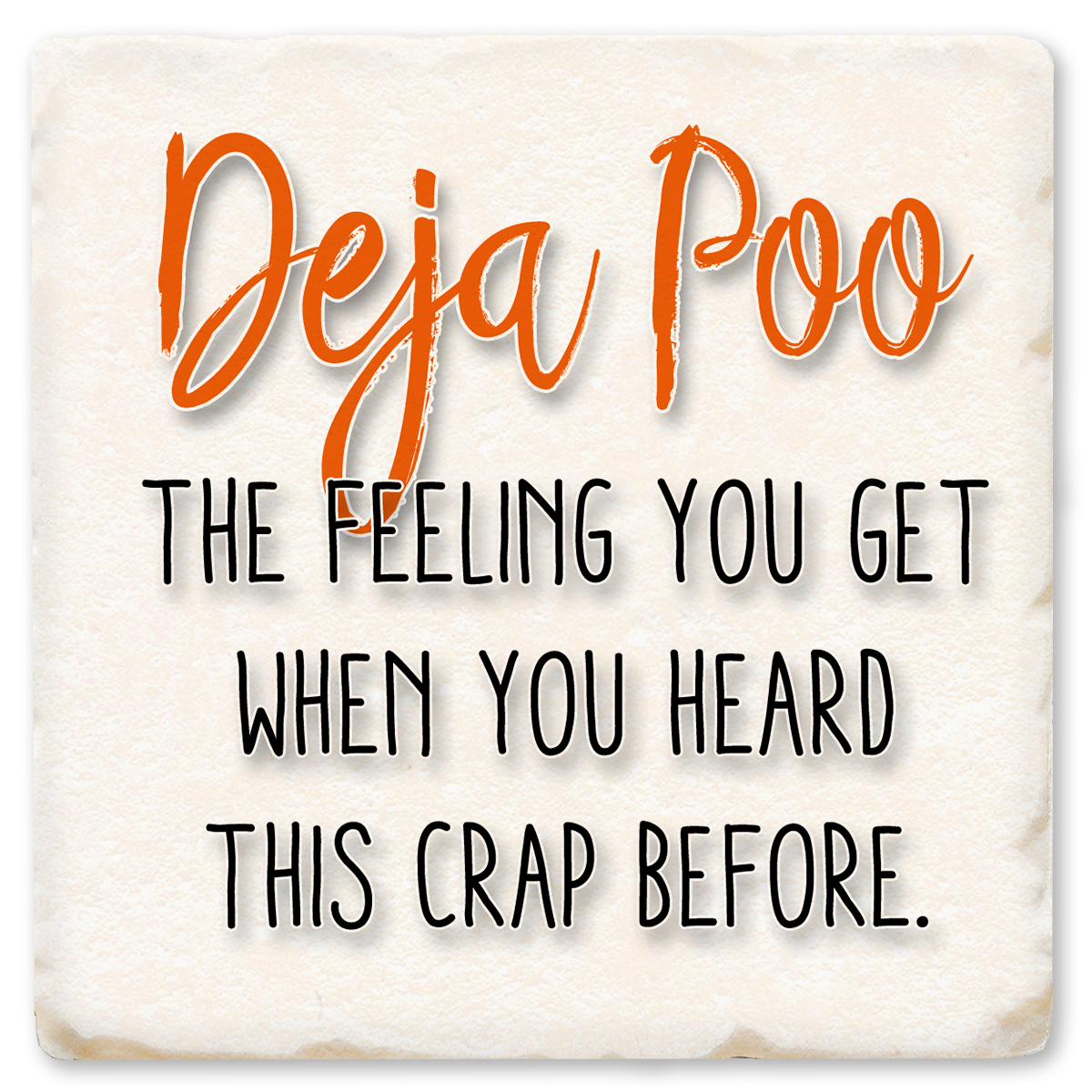 Economy Coaster - Deja Poo