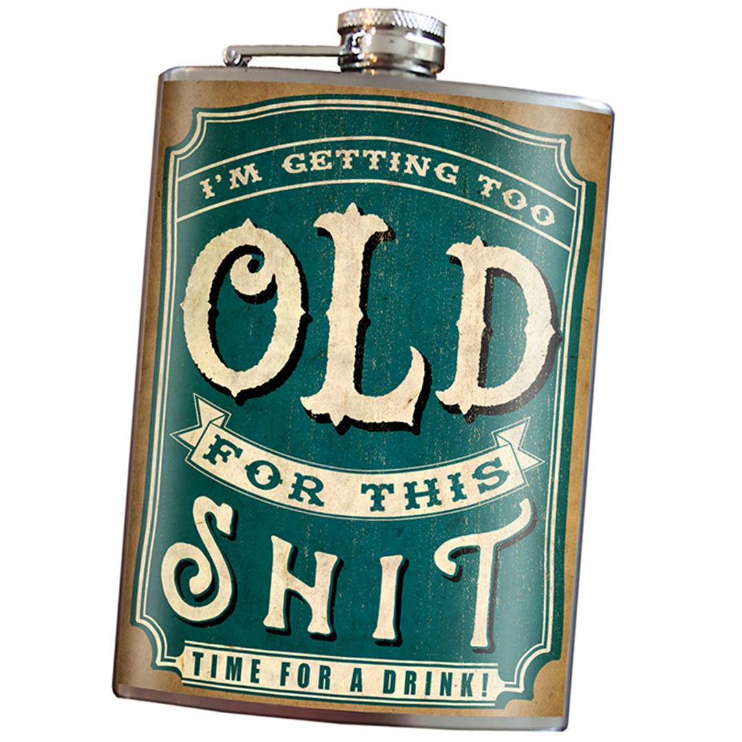 Flask - Too Old For This Shit