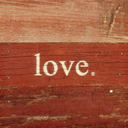 love... 6x6 Wall Sign