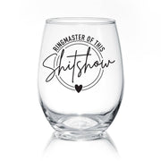 Ringmaster Of This Shitshow | 17oz Wine Glass