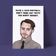 Regrettable Texts Birthday Card