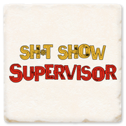 Economy Coaster - Sh*T Show Supervisor