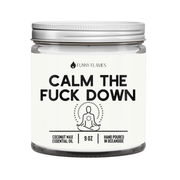 Calm The Fuck Down- Funny Calming Candle Funny Gift: 9oz