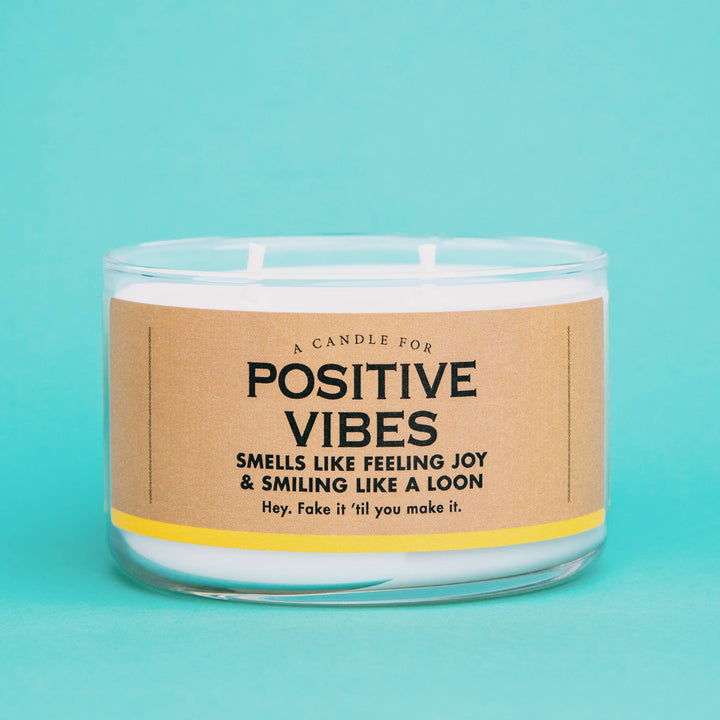A Candle for Positive Vibes | Funny Candle | 10 oz Soy Wax