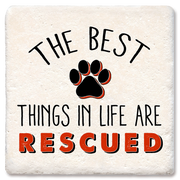 Coaster of The best things in life are rescued Coaster