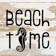Beach time.... 6x6 Wall Sign