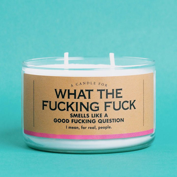 A Candle for What the Fucking Fuck | Funny Candle