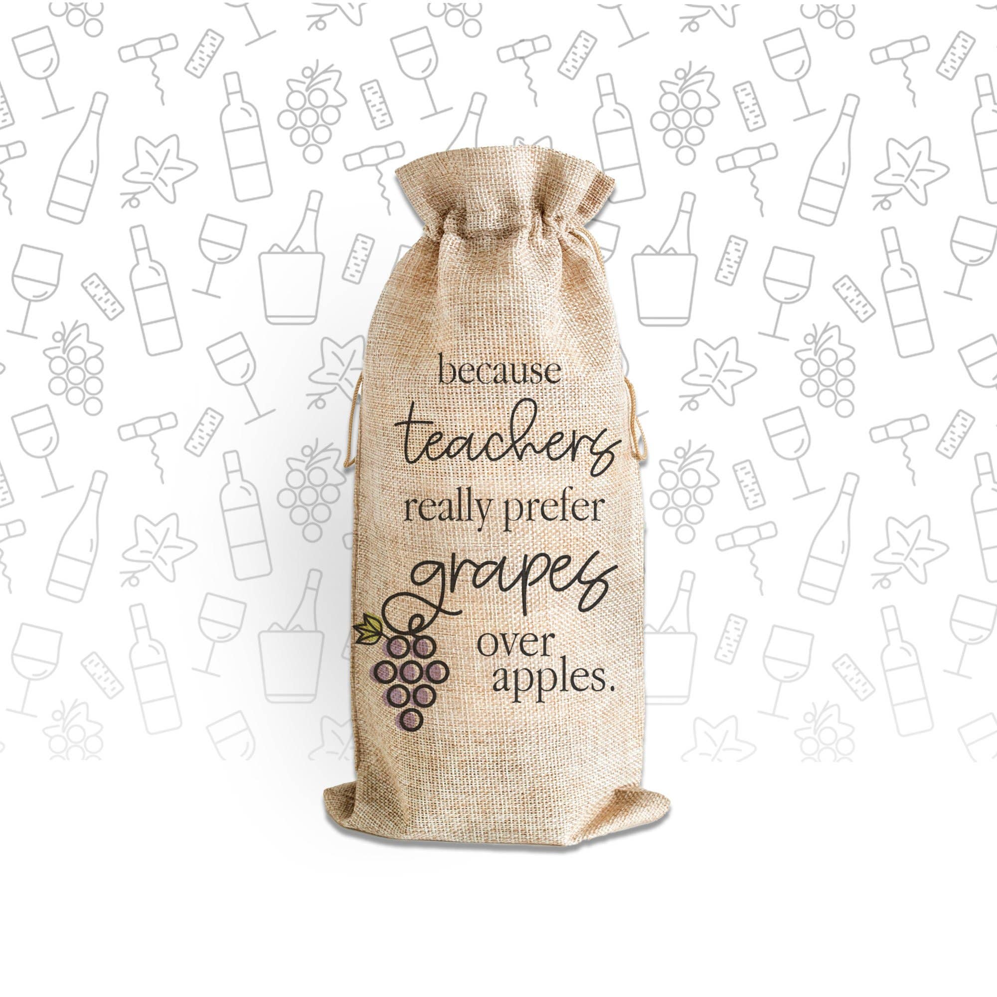 Funny Teacher Wine Bag Gift Teachers Really Prefer Grapes Wine Bottle  - Single Wine Bottle Tote