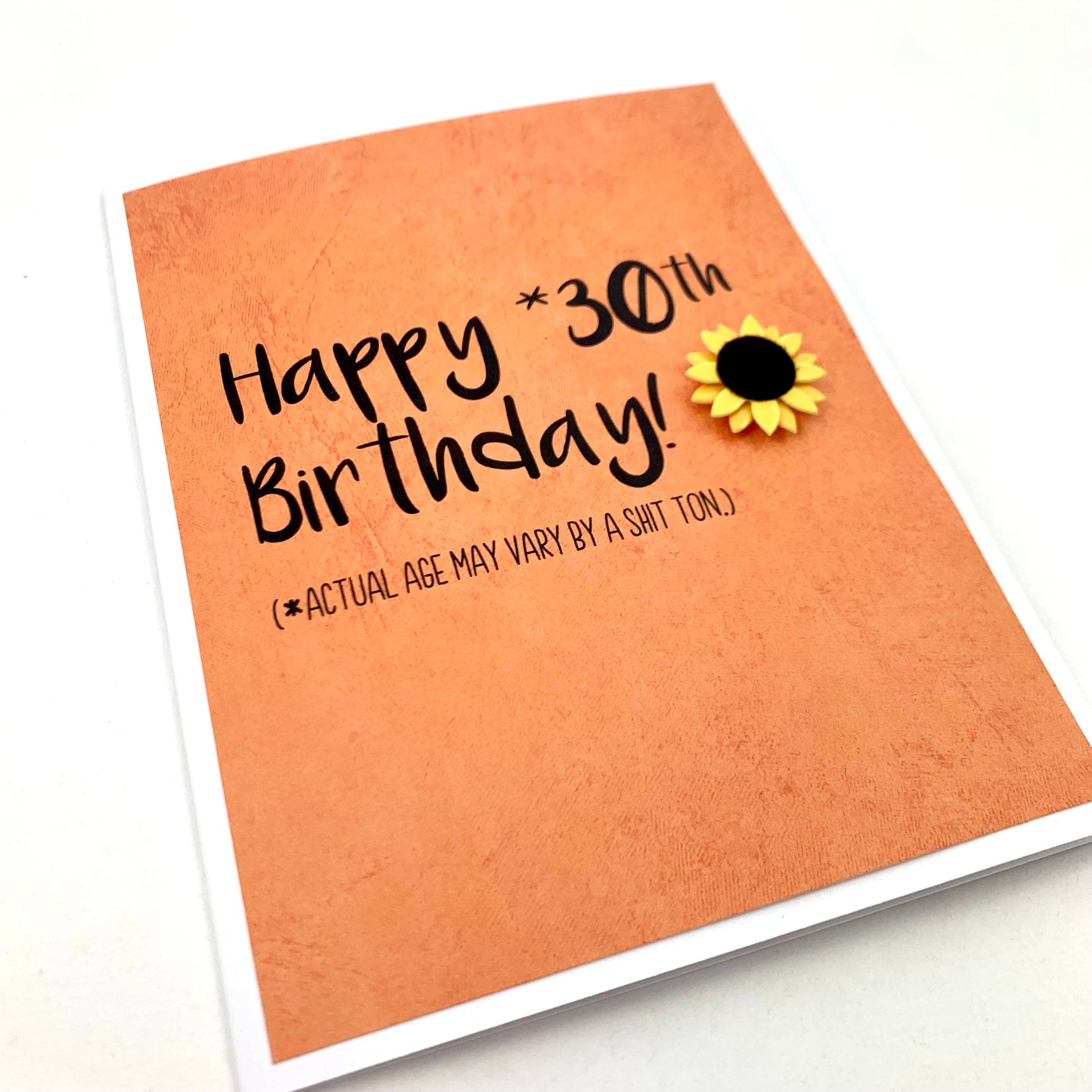 Birthday Age May Vary by a Shit Ton card