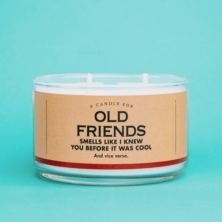 A Candle for Old Friends | Funny Candle | 10 oz Soy Wax