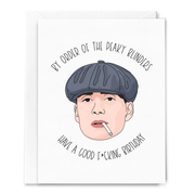 By Order of The Peaky Blinders Thomas Shelby Birthday Card