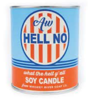 AW HELL NO  PAINT CAN CANDLE