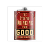 FLASK-I'VE STOPPED DRINKING